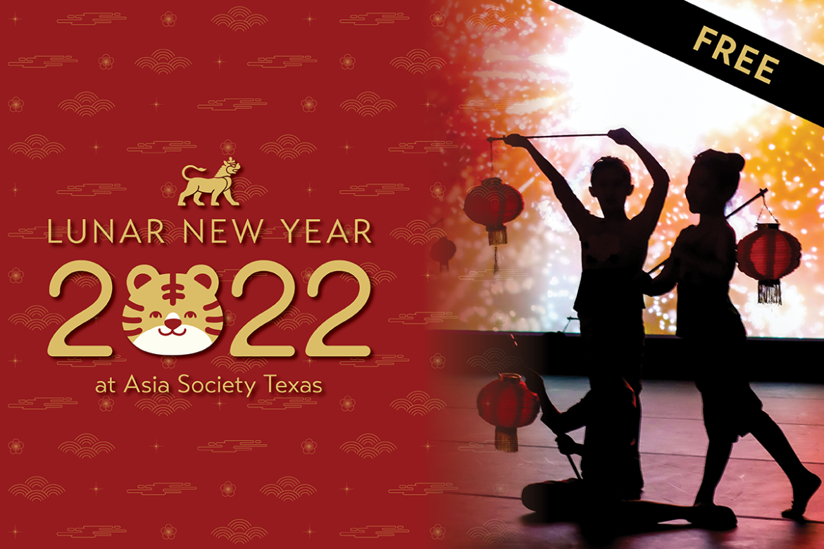 CELEBRATE LUNAR NEW YEAR WITH ASIA SOCIETY TEXAS!